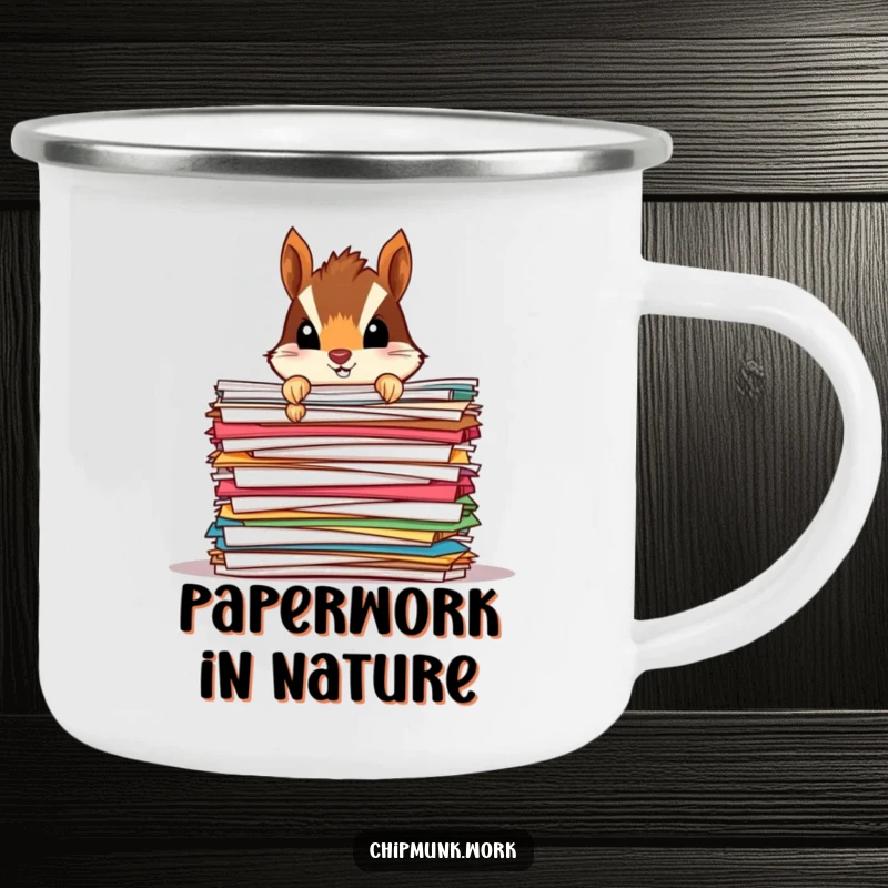 Funny Chipmunk Paper Mound Camping Mug: A rugged mug with a tiny chipmunk humorously peeking from behind a large stack of colorful papers.