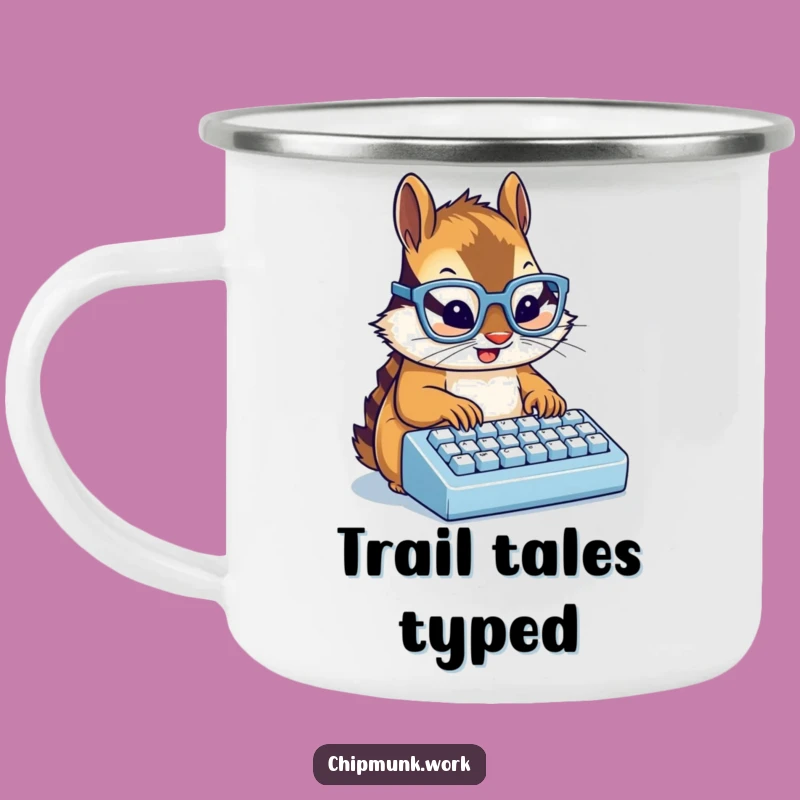 Funny Chipmunk Typist Camping Mug: Geeky Outdoor Drinkware, A Humorous Gift