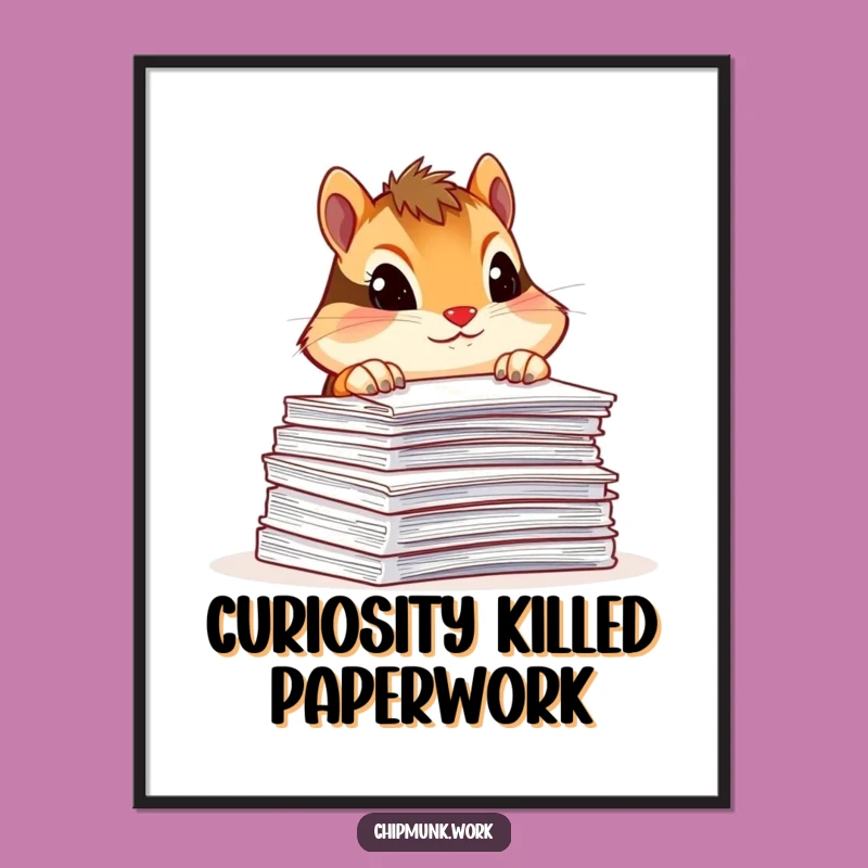 Funny Chipmunk Office Art Print: Paperwork Peek Decor, Instant Funny Gift