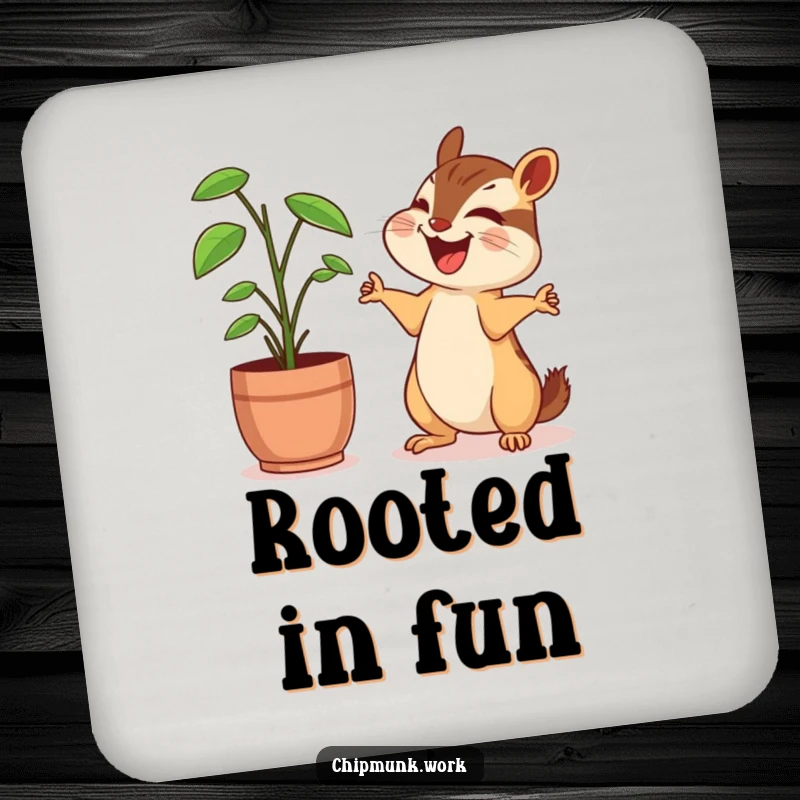Funny chipmunk drink coaster, sharing a laugh with a desk plant, arms outstretched happily, perfect for adding cheer to surfaces.