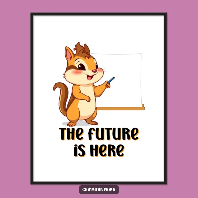 Funny Chipmunk Whiteboard Poster - Enthusiastic Pointer Art