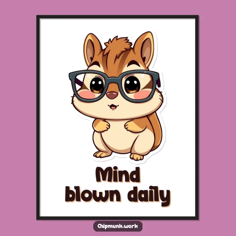 Funny Surprised Chipmunk Poster - Oversized Glasses Art