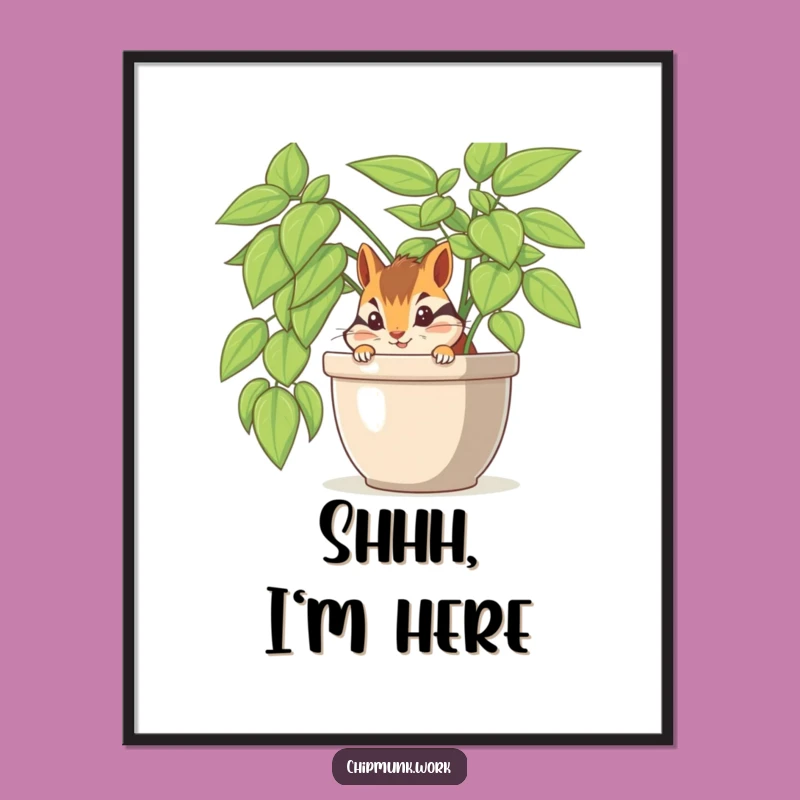 Funny Chipmunk Office Plant Poster: Hilarious Wall Art for a Cheerful Gift