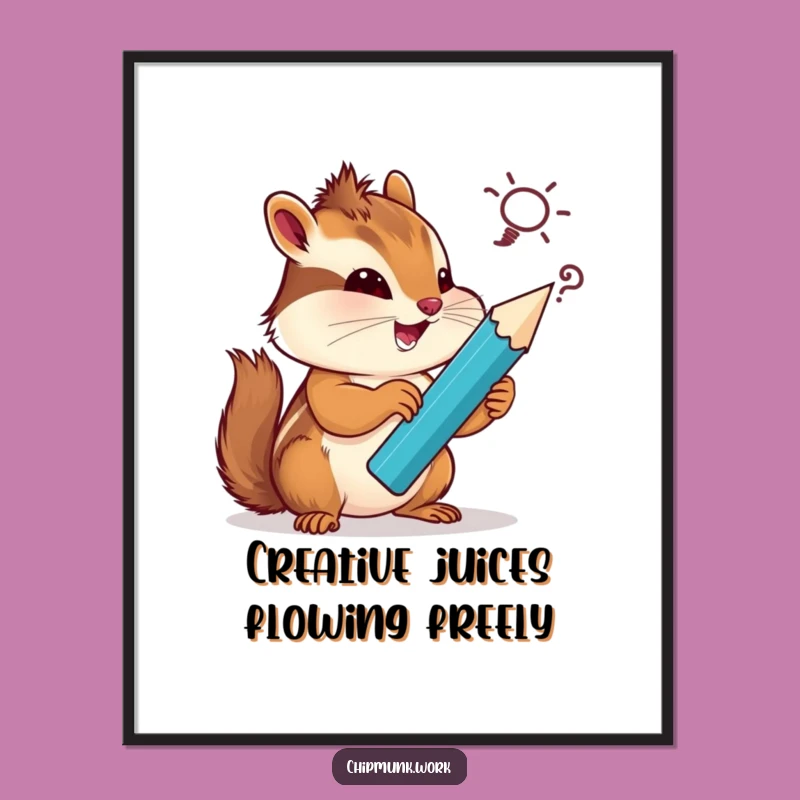 Free Printable Wall Art: Silly Chipmunk's Giant Pencil Idea, Funny Downloadable Art