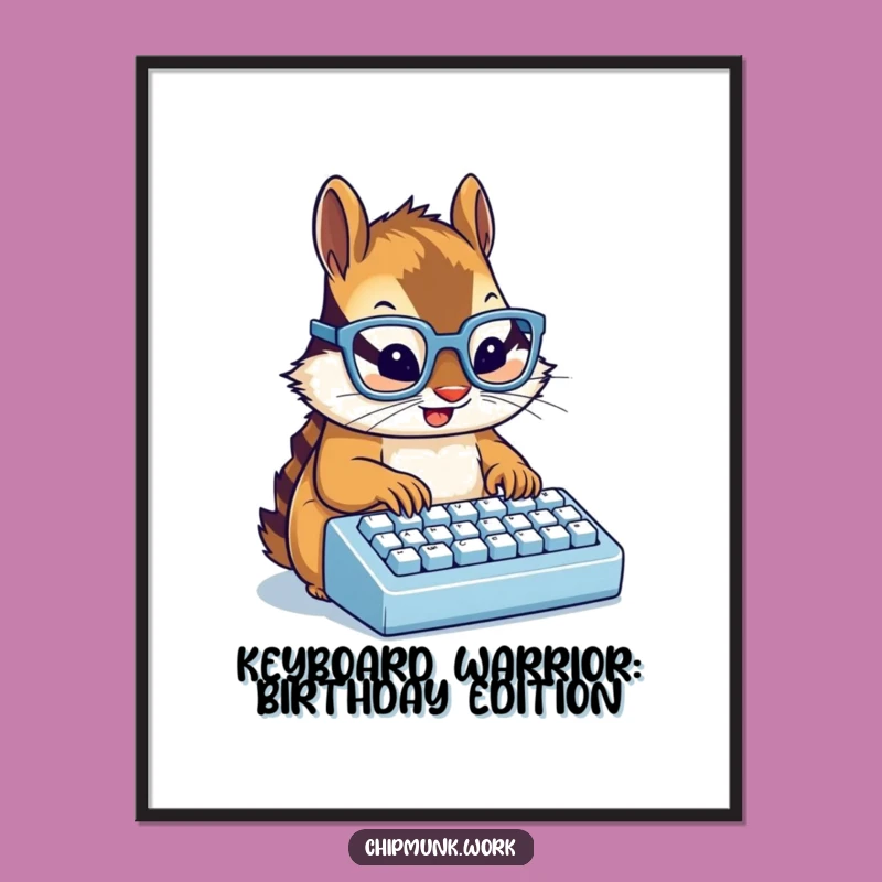 Free Printable Wall Art: Funny Typing Chipmunk, Glasses, Geeky Downloadable Poster Gift