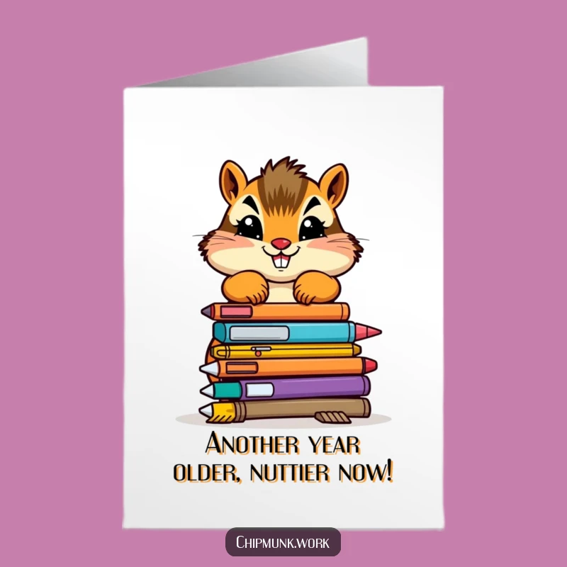 Free Printable Birthday Card: Determined Chipmunk Stacking Supplies, Funny Office Humor Gift