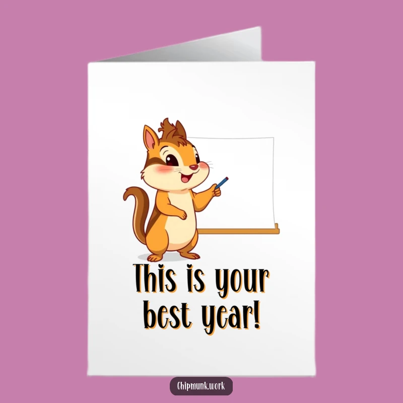 Free Printable Birthday Card: Chipmunk Pointing Whiteboard Funny Downloadable Gift