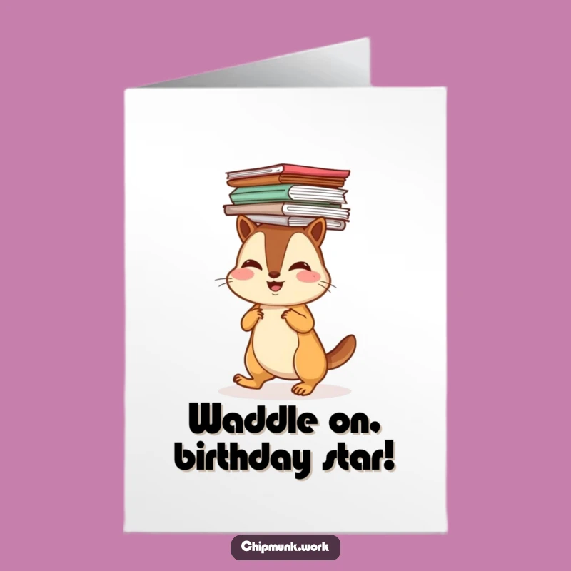 Free Printable Birthday Card: Wobbly Chipmunk Greeting, Downloadable Humorous Fun