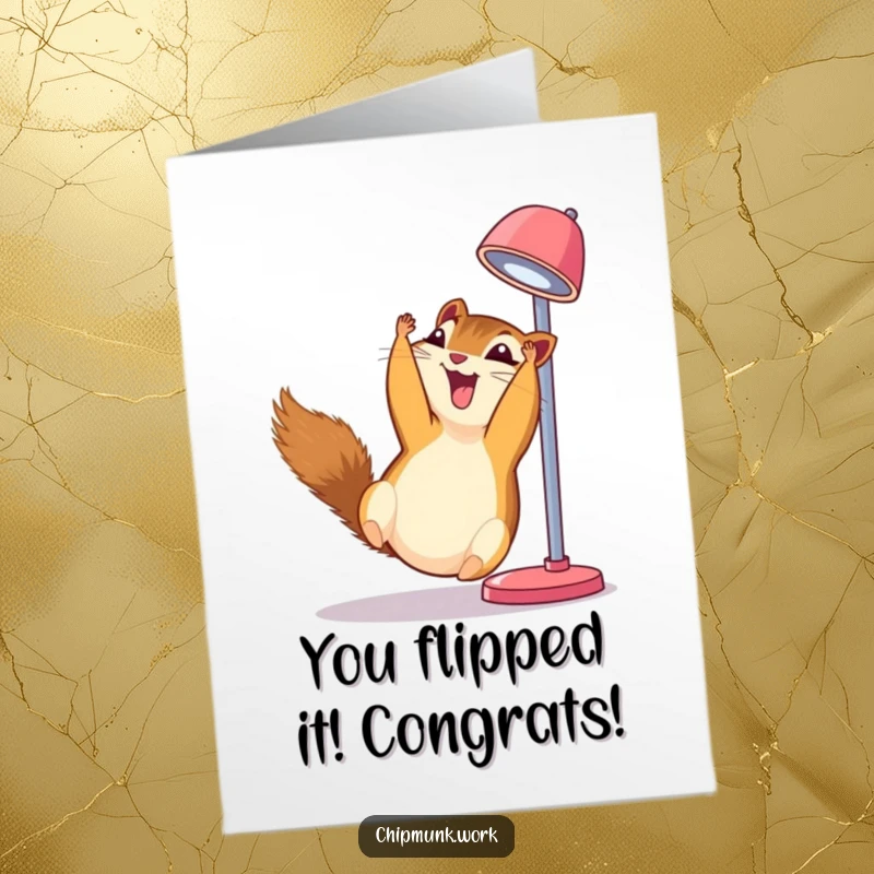 Funny Free Printable Congratulations Card: Chipmunk hanging upside down from a lamp, giggling with excitement. Awesome success card.