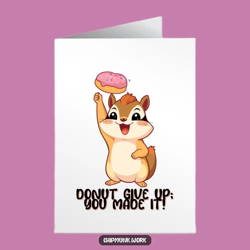 Free Printable Congrats Card: Chipmunk's Donut Prize, Funny Achievement Gift