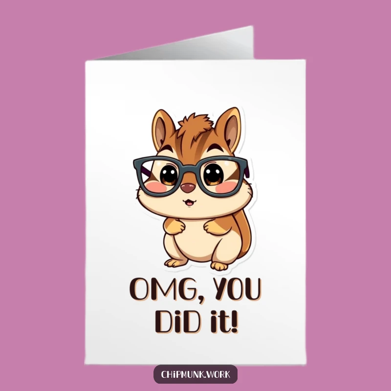 Free Printable Congrats Card: Surprised Chipmunk Big Glasses Funny Gift