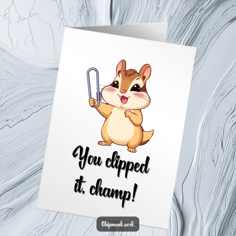 Funny Free Printable Congrats Card: Chipmunk triumphantly clutches a tiny, oversized paperclip, celebrating their big achievement.