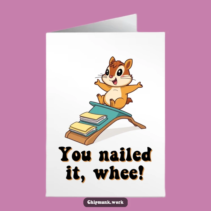 Free Printable Congrats Card: Glee Chipmunk File Ramp - Success Downloadable Greeting