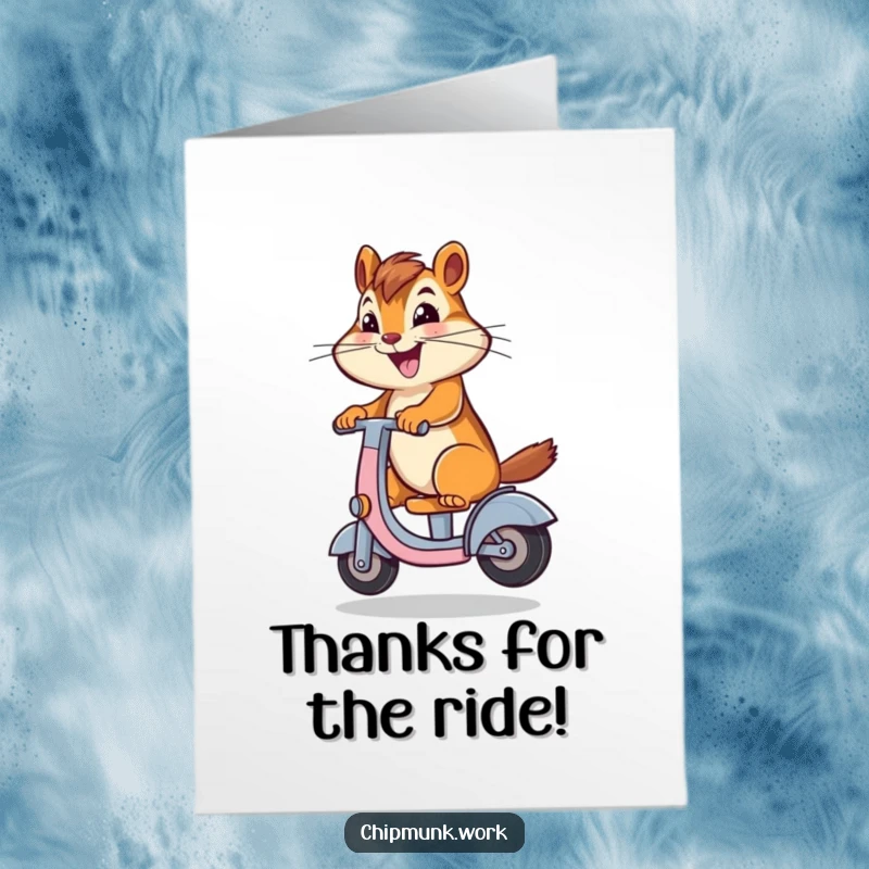 Funny Free Printable Chipmunk Thank You Card: A chipmunk speeds by on a desk chair scooter, offering thanks.