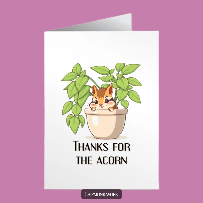 Free Printable Thank You Card: Chipmunk Office Plant Gratitude, Humorous Thanks Downloadable Gift