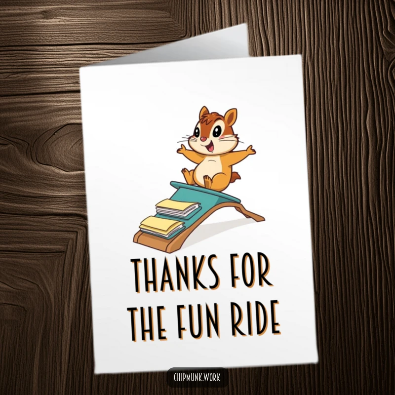 Funny Free Printable Thank You Card: Chipmunk sliding down a file folder ramp with glee, expressing thanks. Downloadable card.
