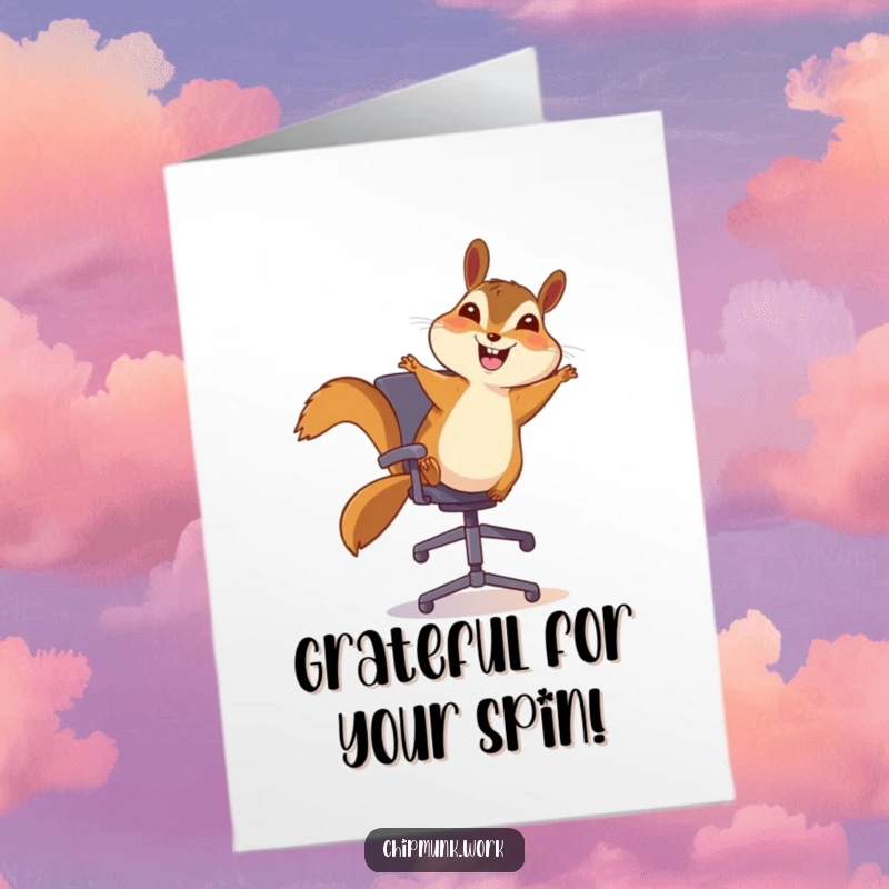 Funny Free Printable Thank You Card: Chipmunk beaming while bouncing on an office chair, expressing pure joy.
