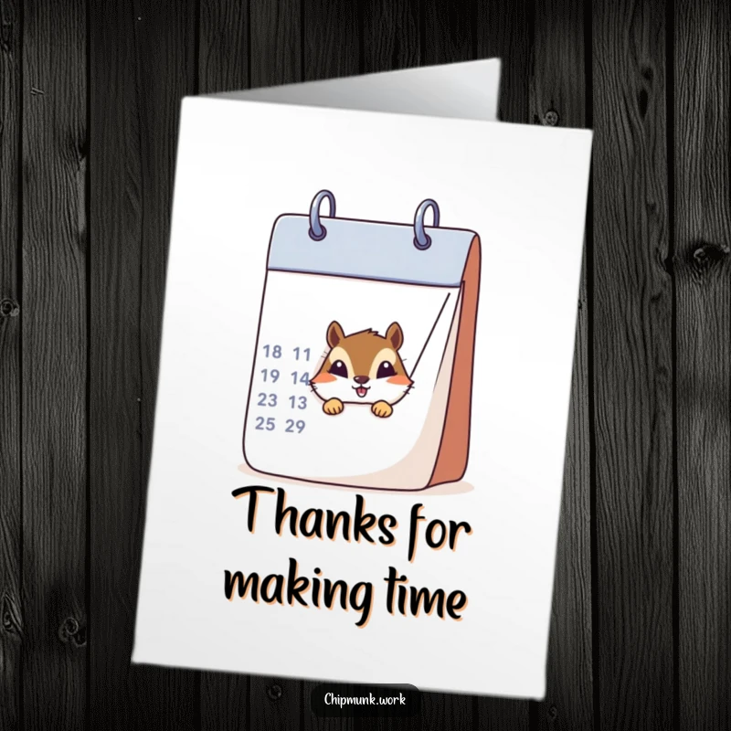 Funny Free Printable Thank You Card: Chipmunk peeks from behind a calendar, sending thanks whimsically.
