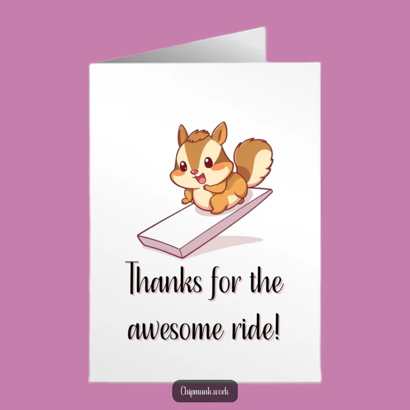 Free Printable Thank You Card: Chipmunk Slides Ramp - Funny Downloadable Gift