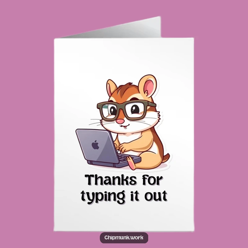 Free Printable Thank You Card: Chipmunk Laptop Genius - Funny Downloadable Gift