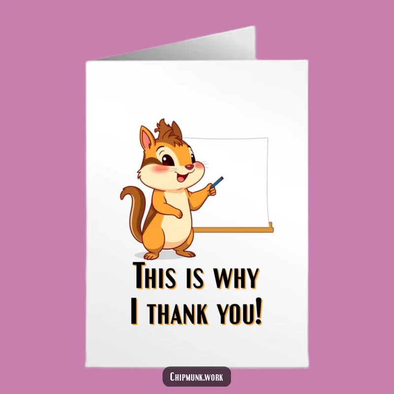 Free Printable Thank You Card: Chipmunk Pointing Whiteboard Funny Downloadable Gift