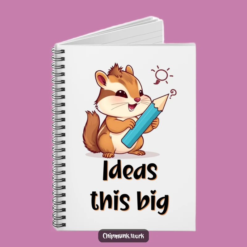 Funny Chipmunk Notebook: Jots Down Silly Ideas with a Giant Pencil, Perfect Funny Gift