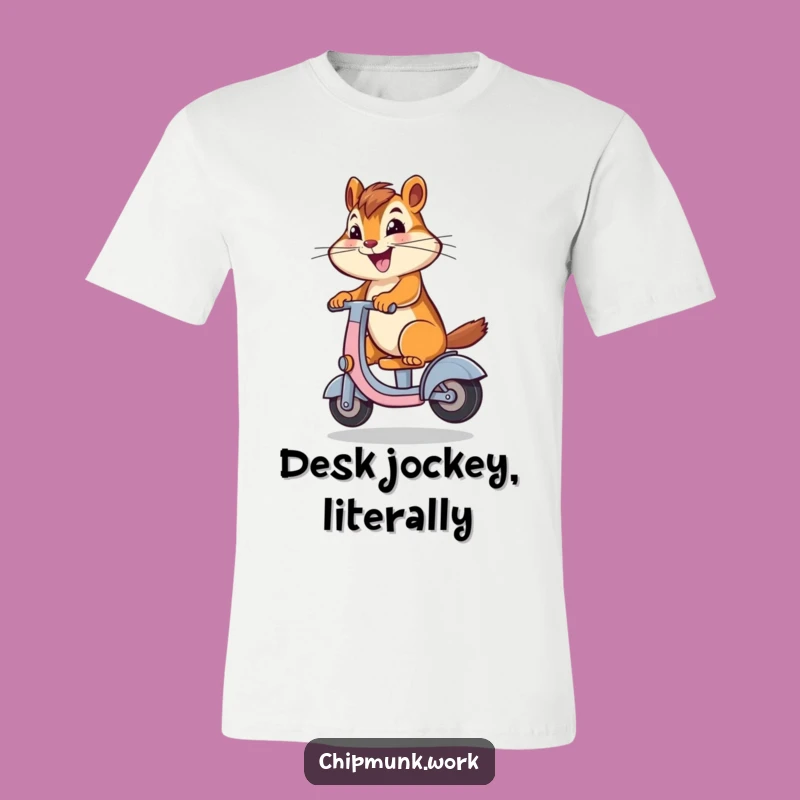 Funny Chipmunk Scooter T-Shirt: Joyful Desk Chair Ride, Hilarious Outfit for Fun Lovers
