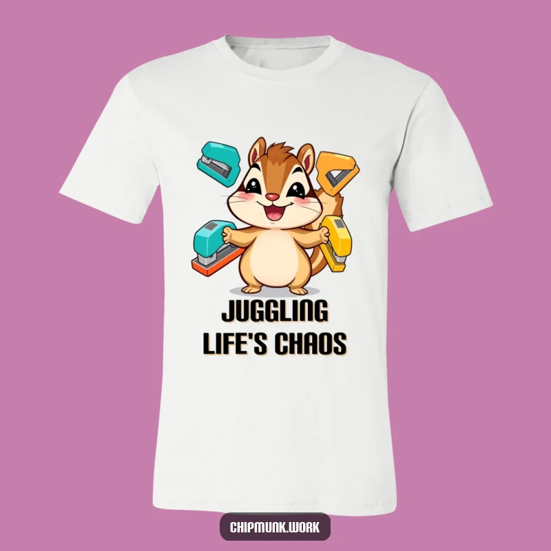 Funny Chipmunk T-Shirt: Juggling Office Supplies With Joy, Hilarious Gift